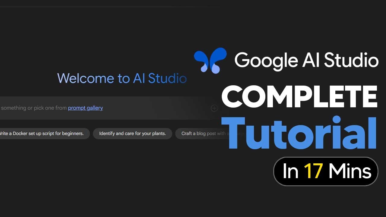 How To Use Google AI Studio For Beginners (2025 Tutorial Updated)