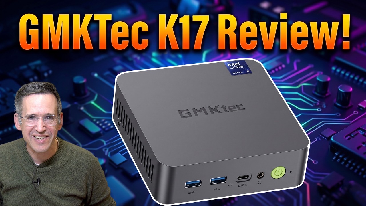 (Sorta) Affordable Mini PCs Aren't Dead Yet: GMKTec K17 Review