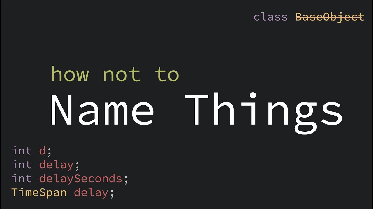 Naming Things in Code
