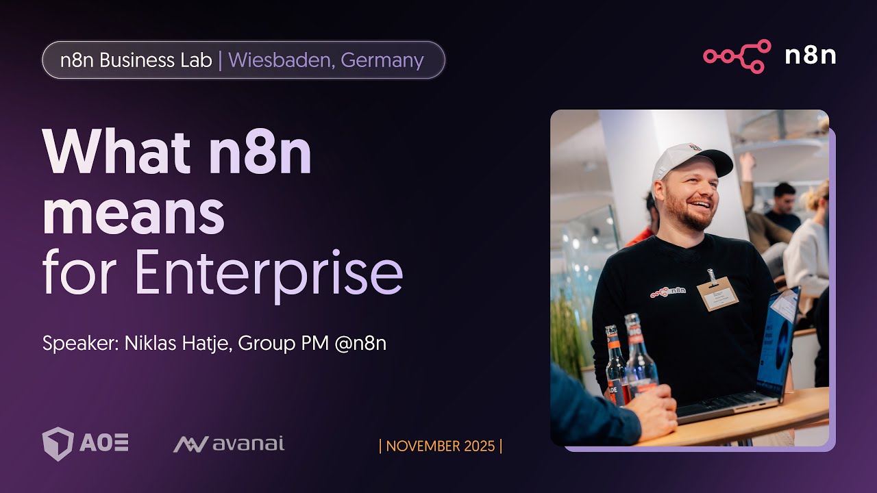 'What n8n means for Enterprise' - n8n Business Lab (November 2025)