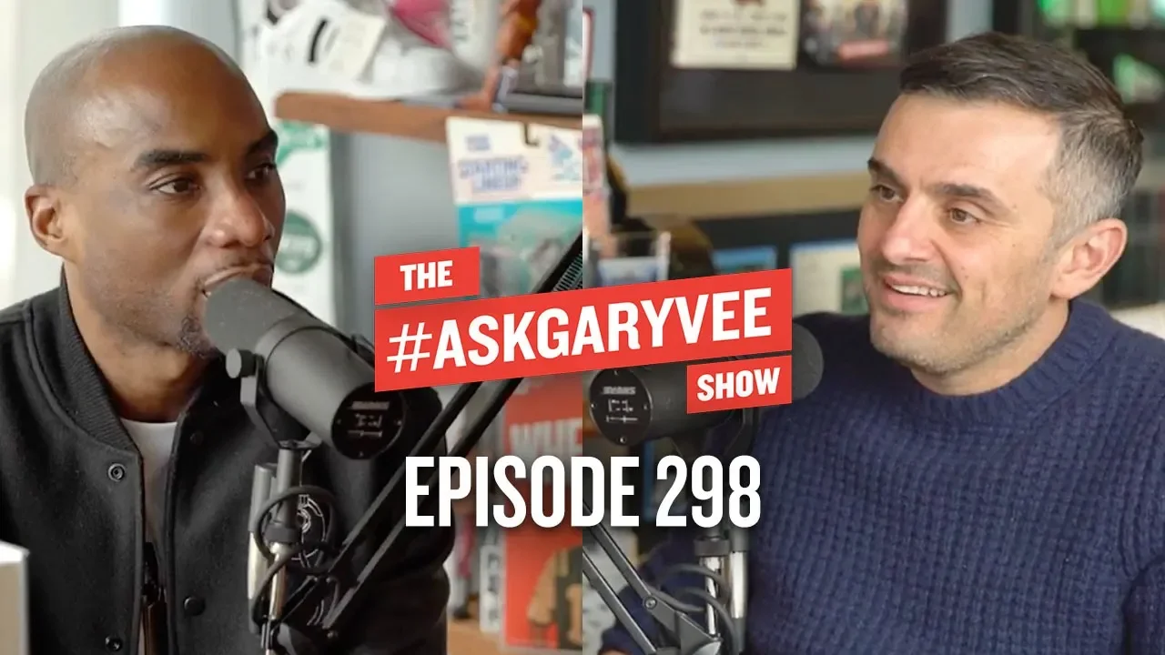 Charlamagne tha God on Mental Health, Anxiety in Business & Relationship Challenges | AskGaryVee 298