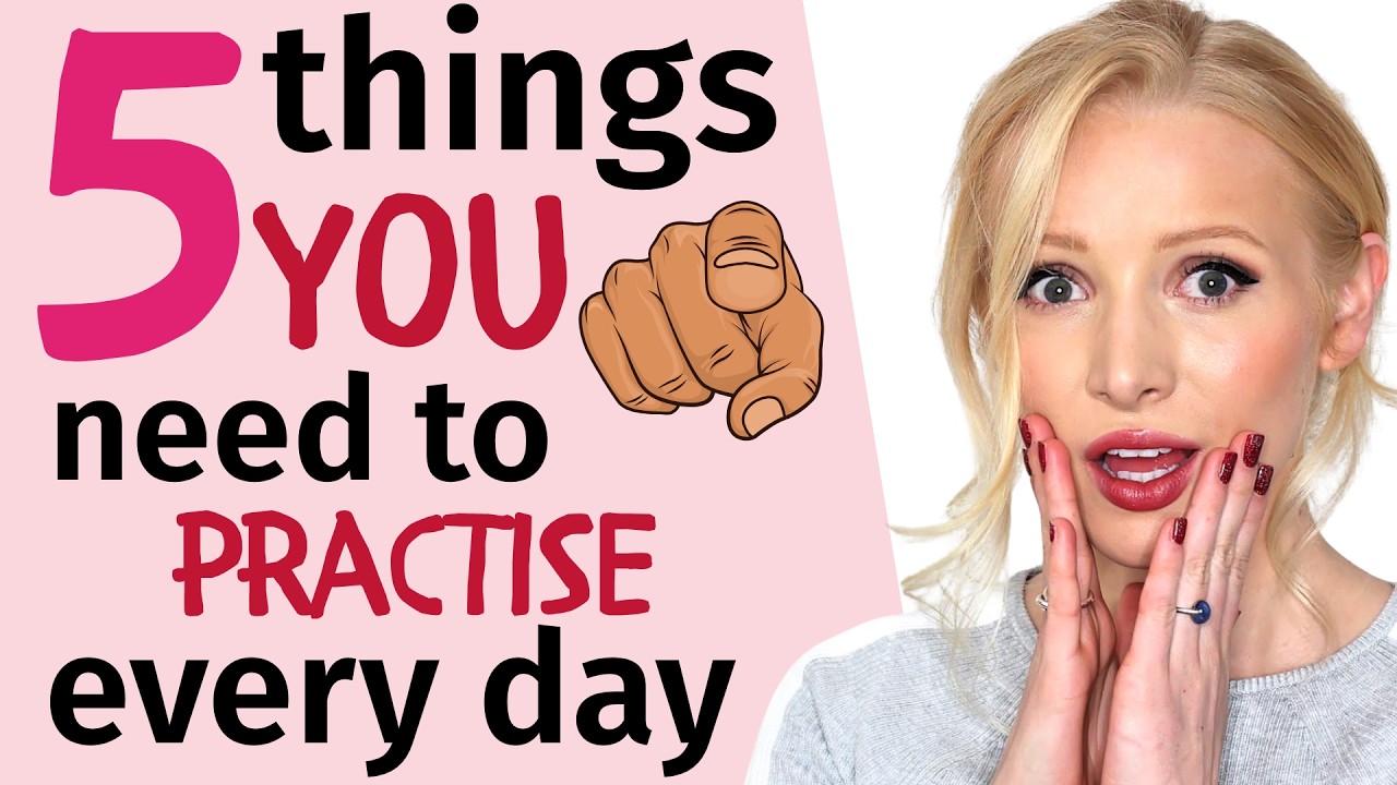 5 things to practise every day to improve your English communication skills
