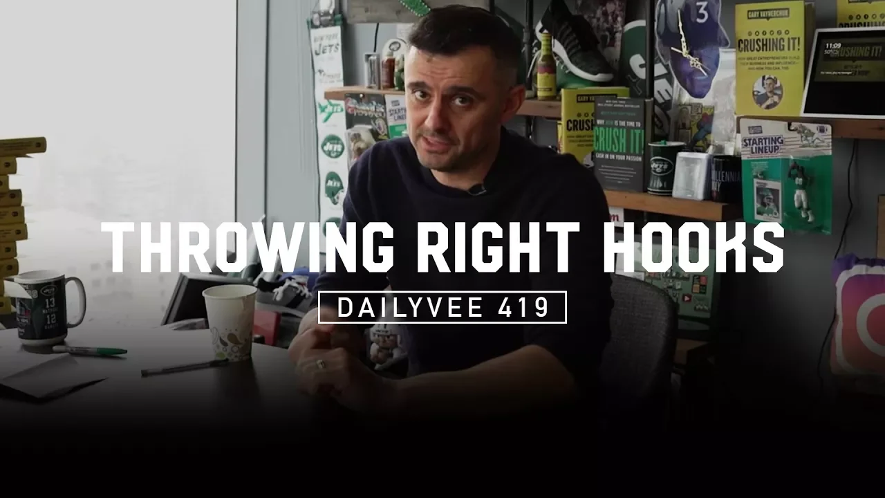 Things That Are Most Important to Me Through March 2018 | DailyVee 419