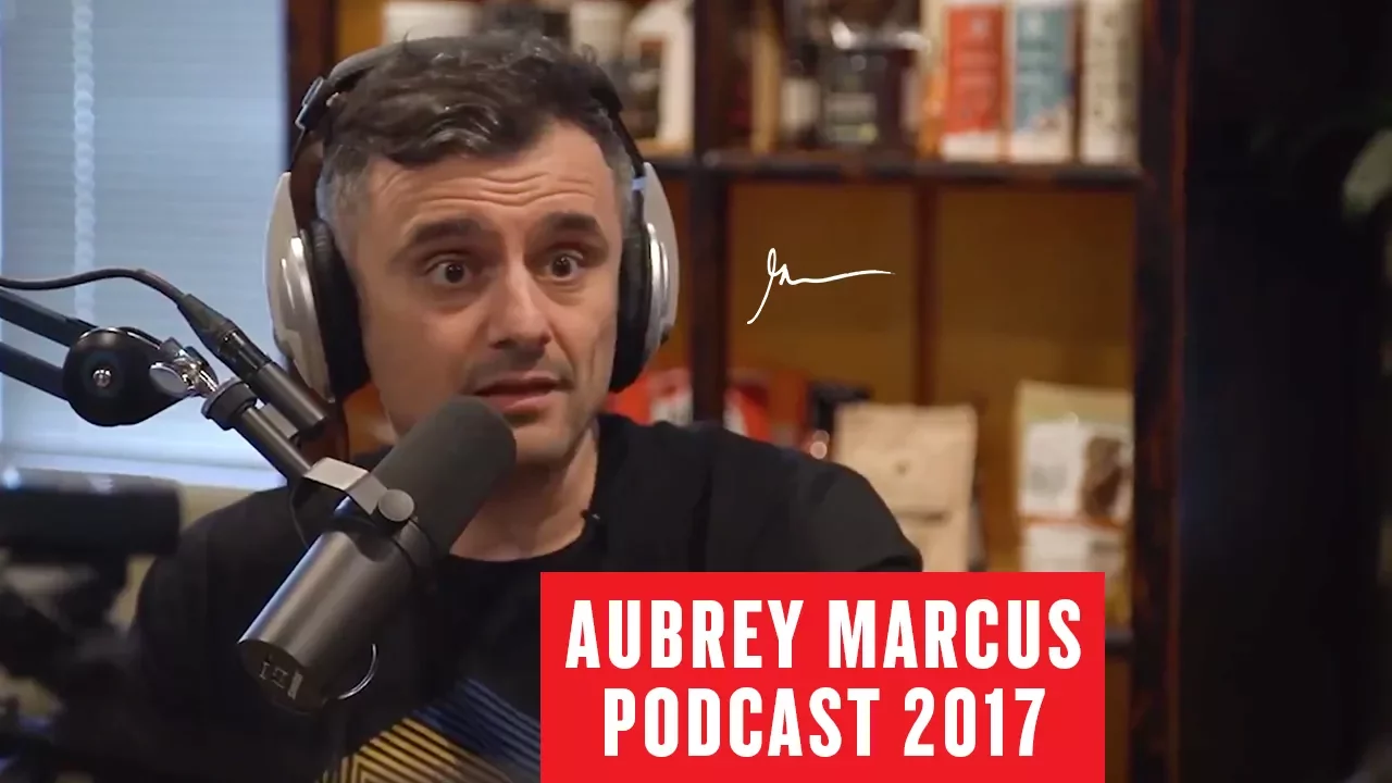 Are you REALLY Chasing your Dream? AUBREY MARCUS PODCAST 2017 | GARY VAYNERCHUK INTERVIEW