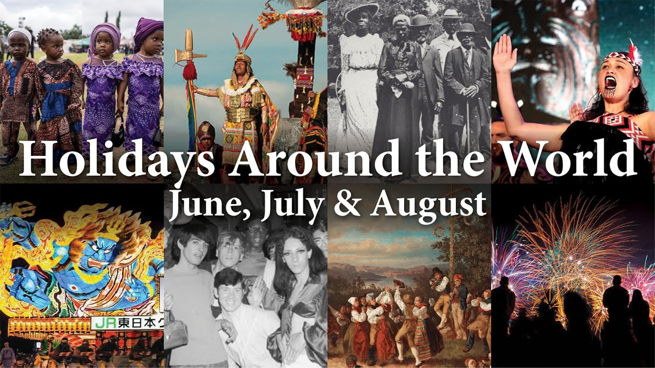A History of Holidays & Festivals - June, July & August