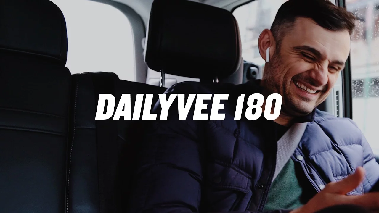 WATCH WHAT I DO | DailyVee 180
