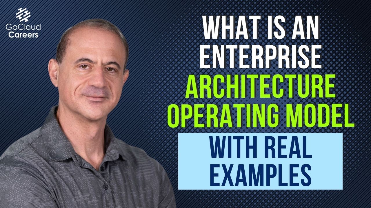 What Is an Enterprise Architecture Operating Model? (With Real World Examples)