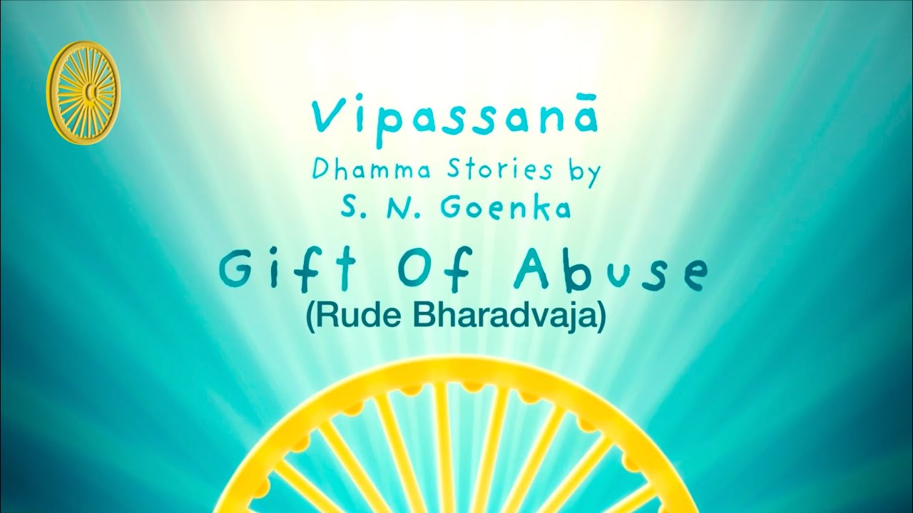 Bharadwaj Brahmin story - 10-Day course Discourses - English - S. N. Goenka