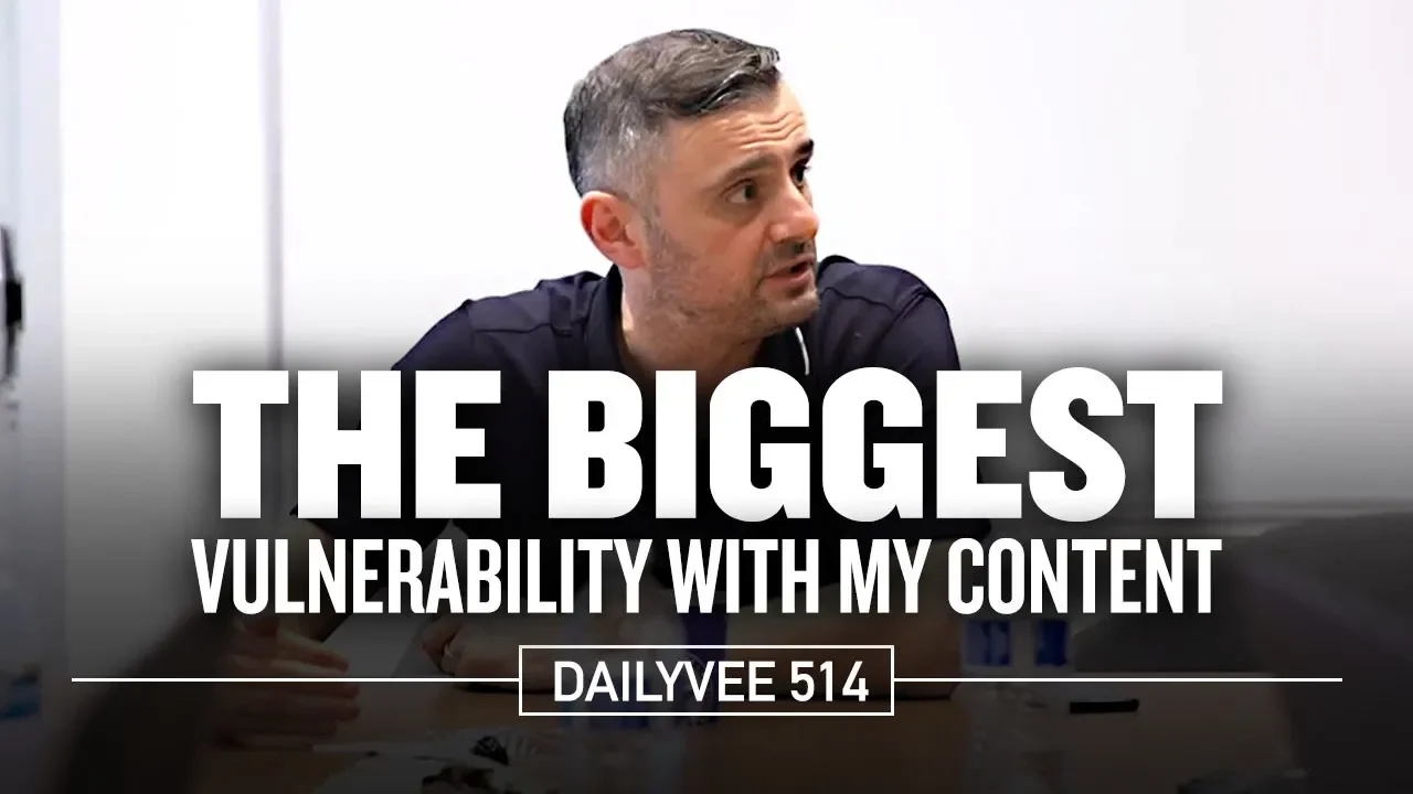 The Biggest Vulnerability With My Content | DailyVee 514