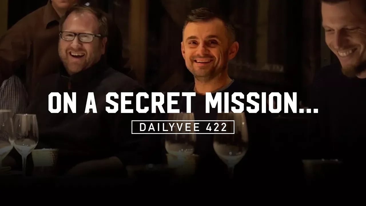 Secret Missions in Wine Country | DailyVee 422
