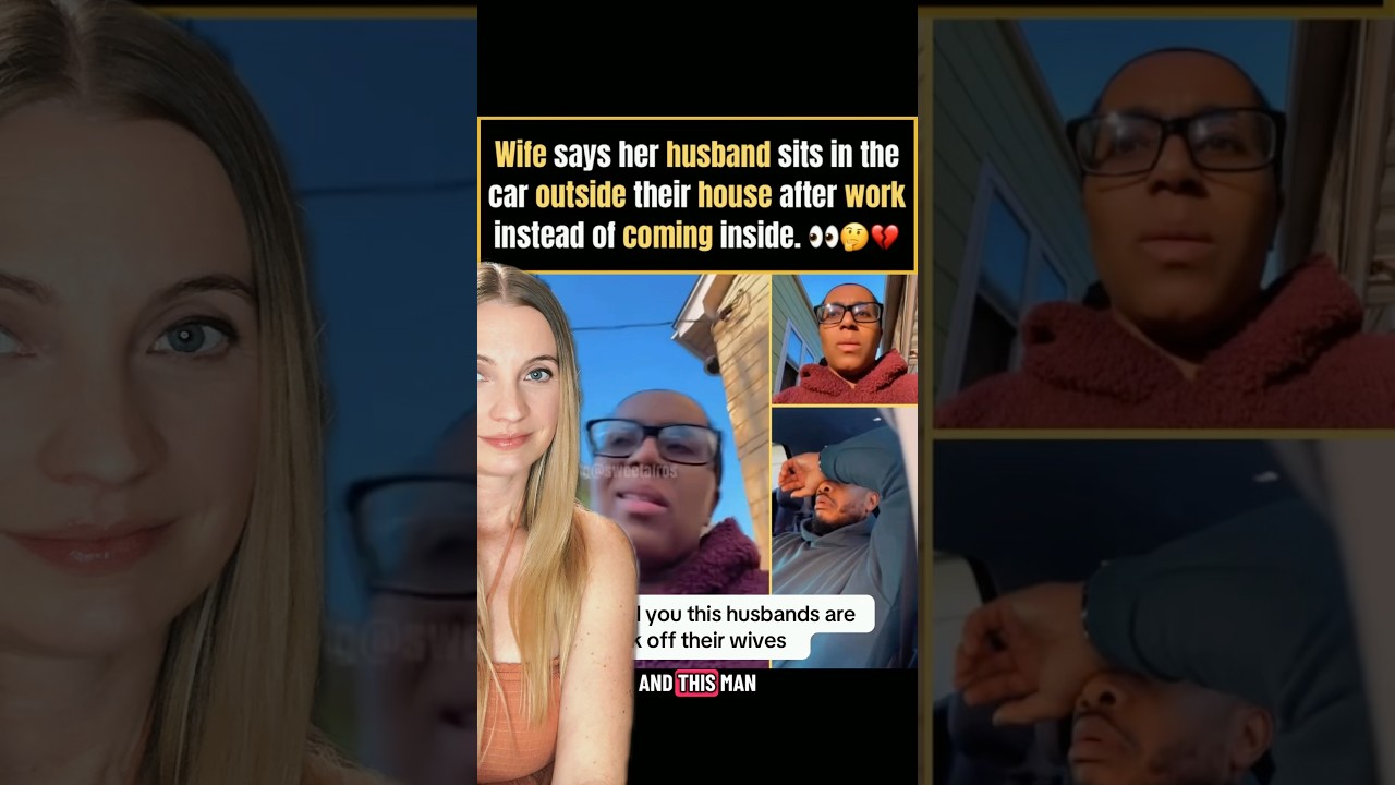 Man sits in his car instead of going inside to wife…#shorts