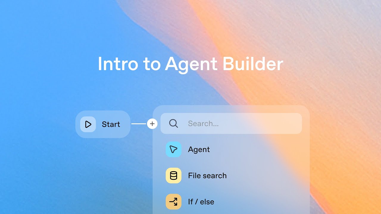 Intro to Agent Builder