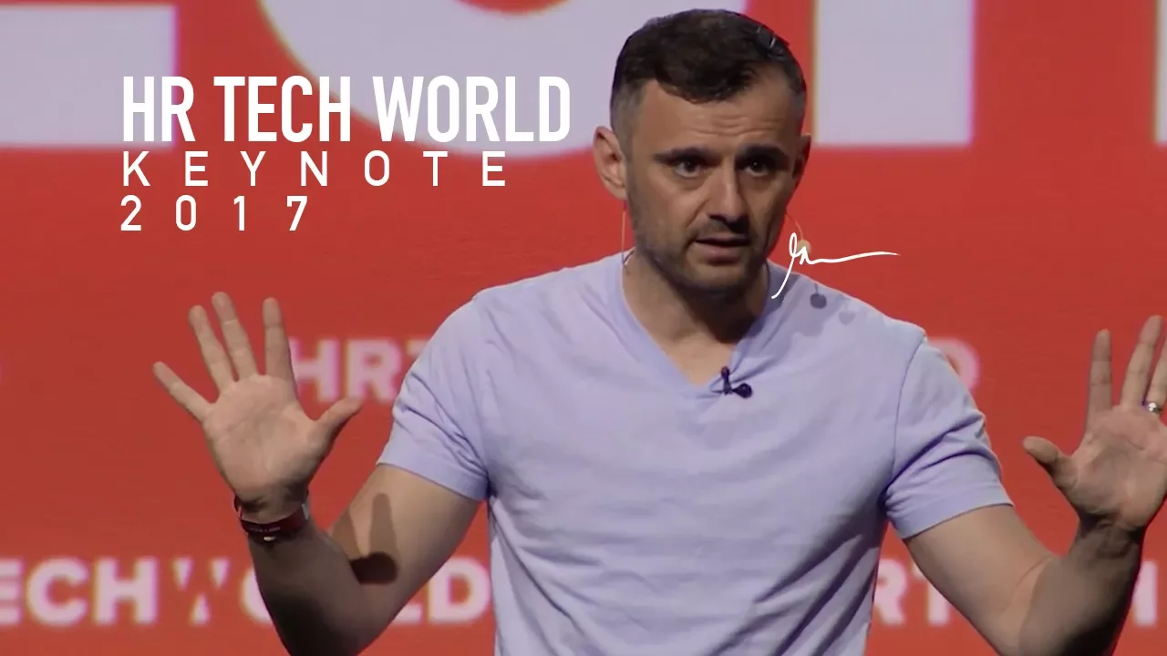 HR Tech World Gary Vaynerchuk Keynote | San Francisco 2017