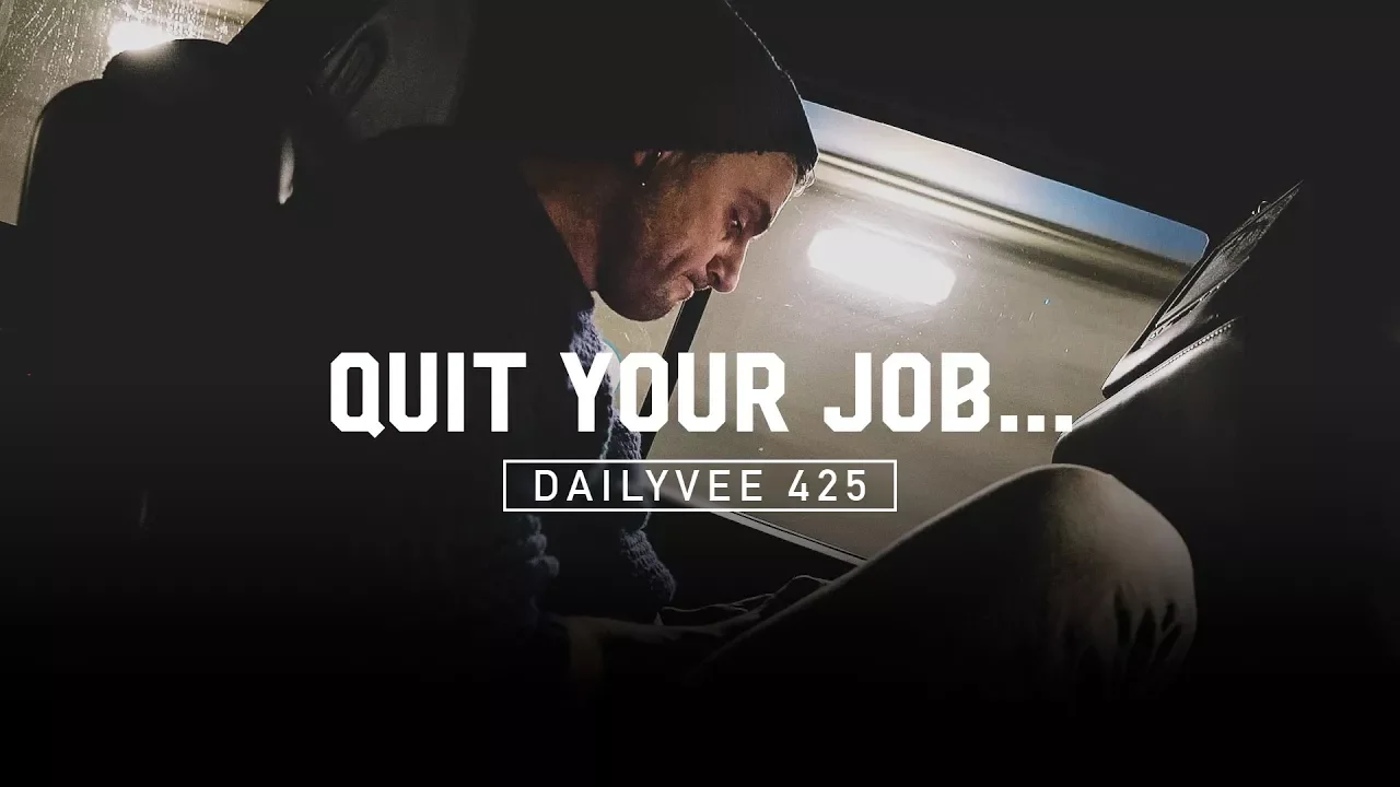 Don’t Stay at the Job You Hate Just to Help Your Resume… Here’s Why | DailyVee 425