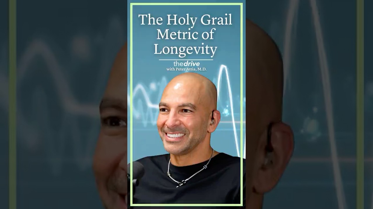 The Holy Grail Metric of Longevity | Peter Attia