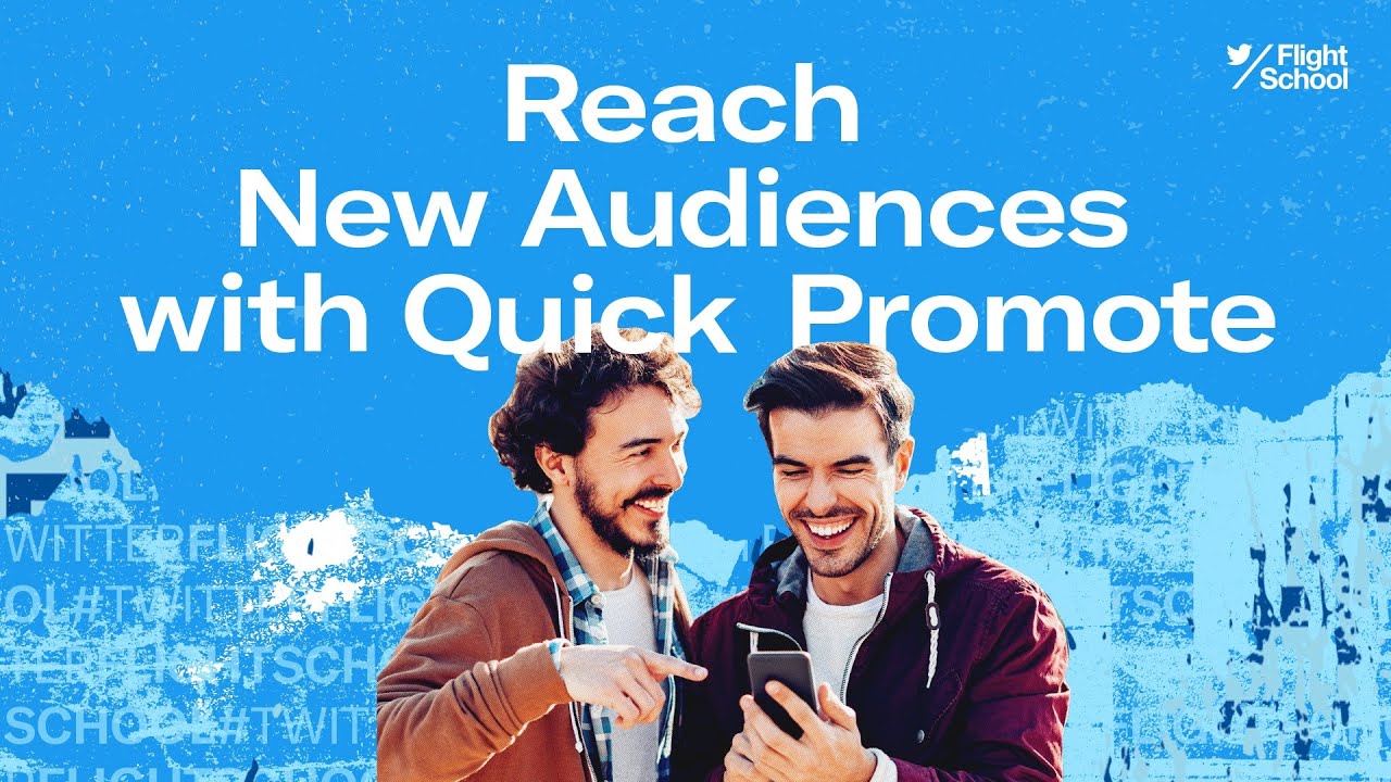 Reach New Audiences with Quick Promote #TweetLikeAPro