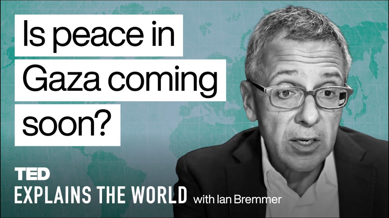 Inside the Gaza Peace Plan | TED Explains the World with Ian Bremmer