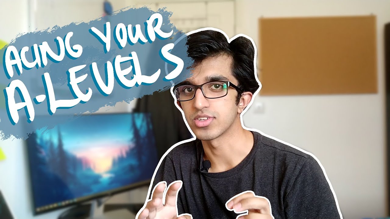 9 Tips for Achieving A*'s at A-level (Cambridge Student)