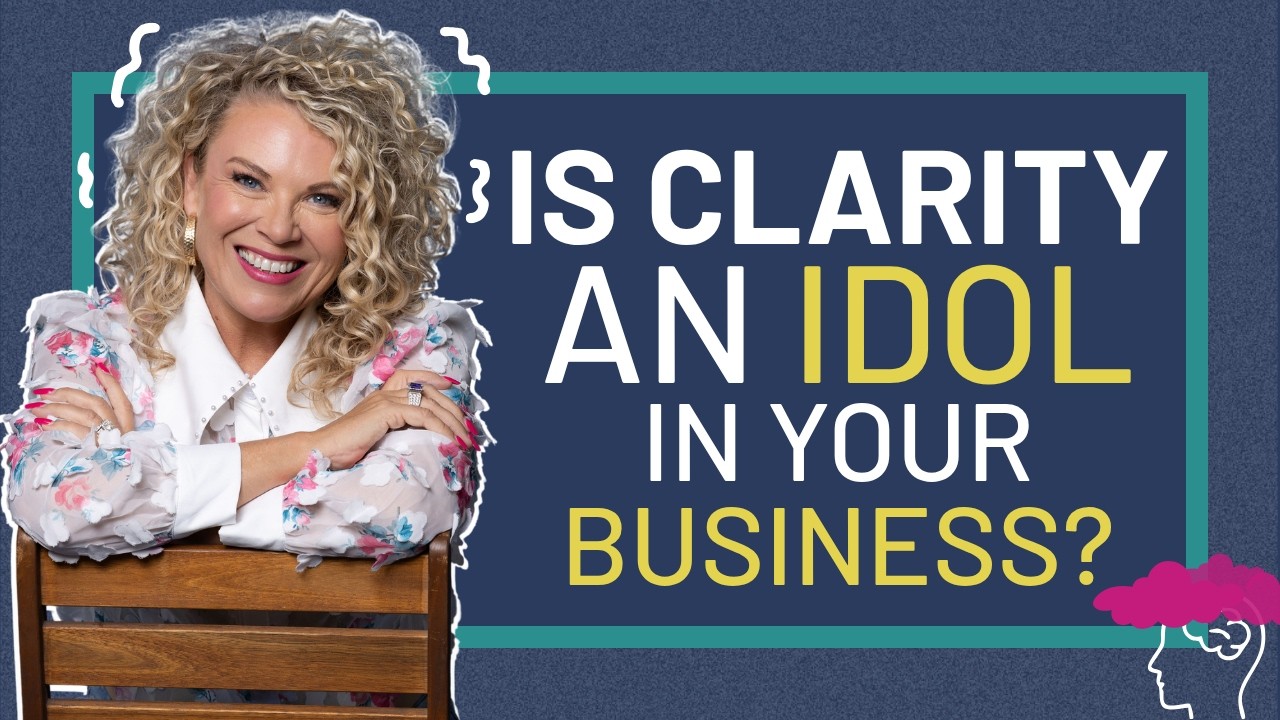 When Clarity Becomes an Idol