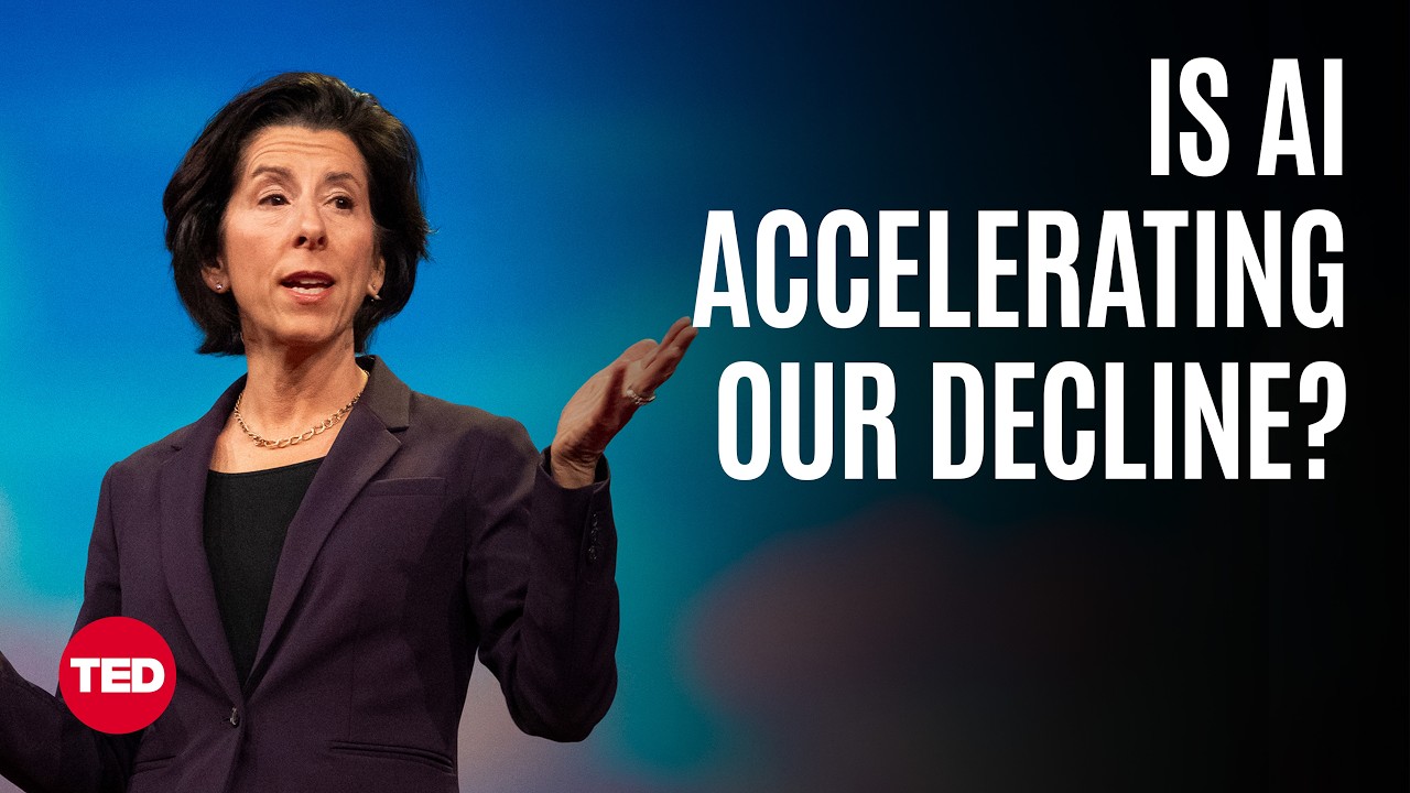 A Plan to Stop AI from Automating Our Decline | Gina Raimondo | TED