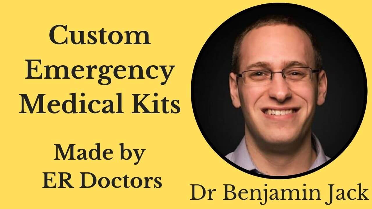 Dr Benjamin Jack MD -  Custom Emergency Med Kit Service from Duration Health