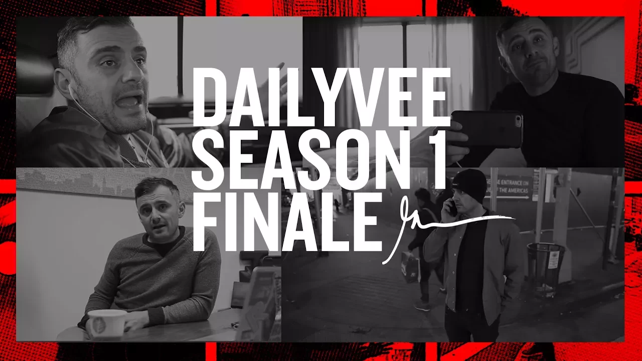 DAILYVEE SEASON 1: FINALE