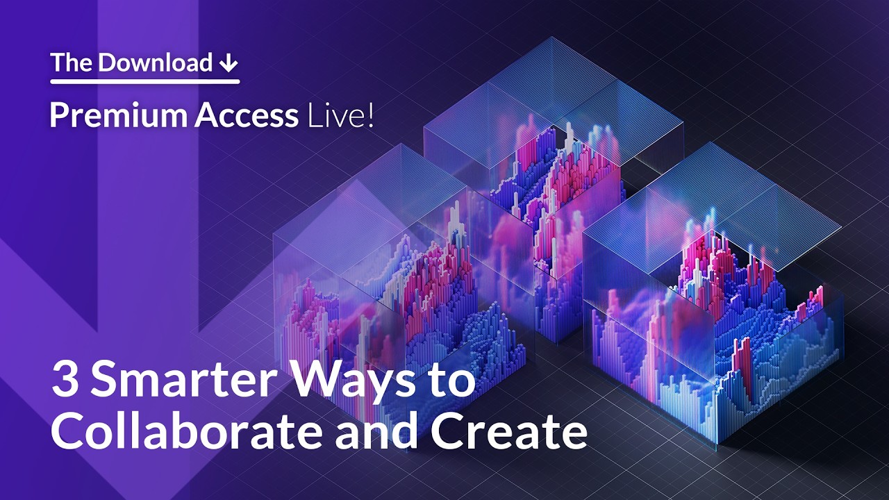 The Download presents Premium Access Live: 3 Smarter Ways to Collaborate and Create - Getty Images