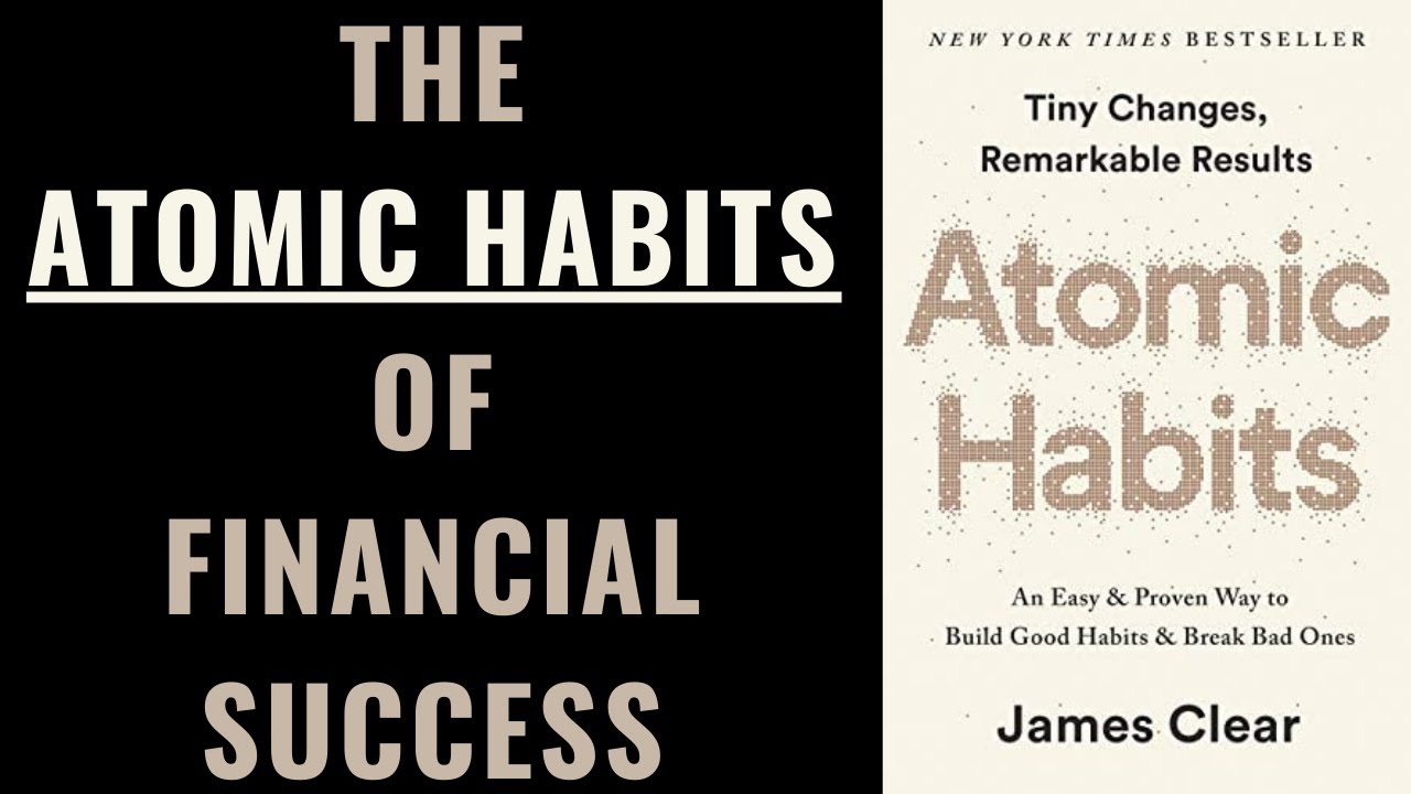 The Atomic Habits of Financial Success