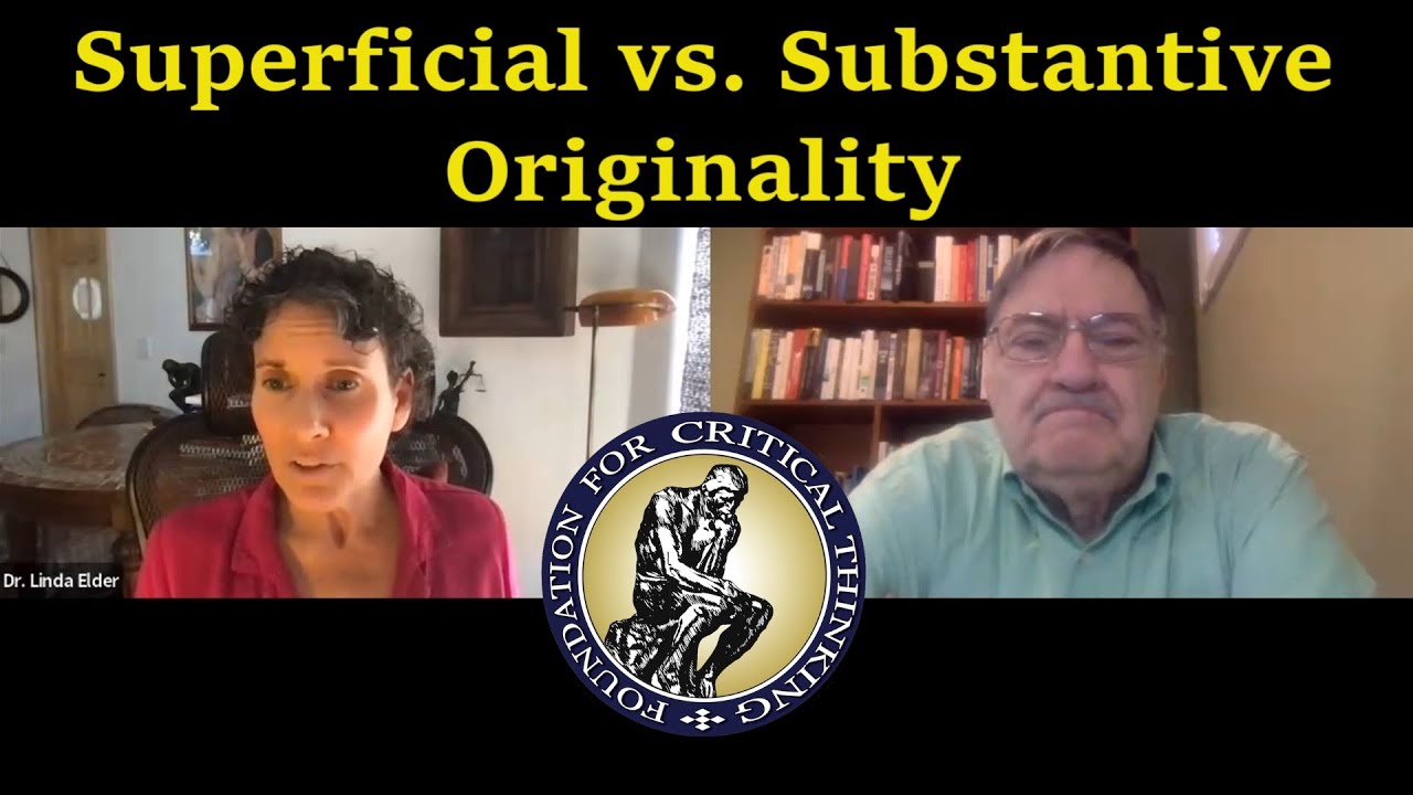 Superficial vs.  Substantive Originality; High vs  Low Critique