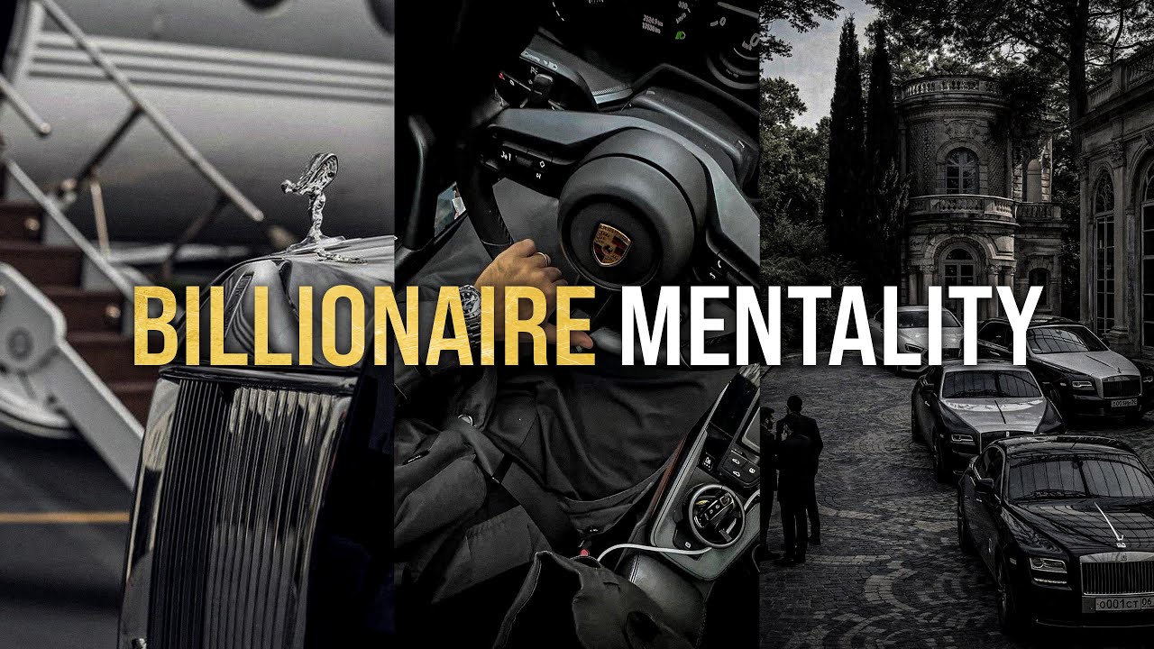 THE BILLIONAIRE MINDSET - Powerful Motivational Video for Success