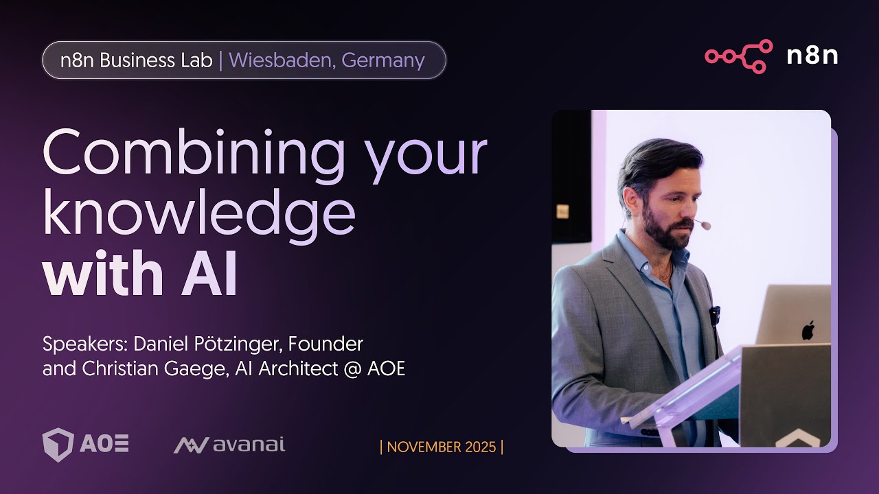 ‘Combining your knowledge with AI’ - n8n Business Lab (November 2025)
