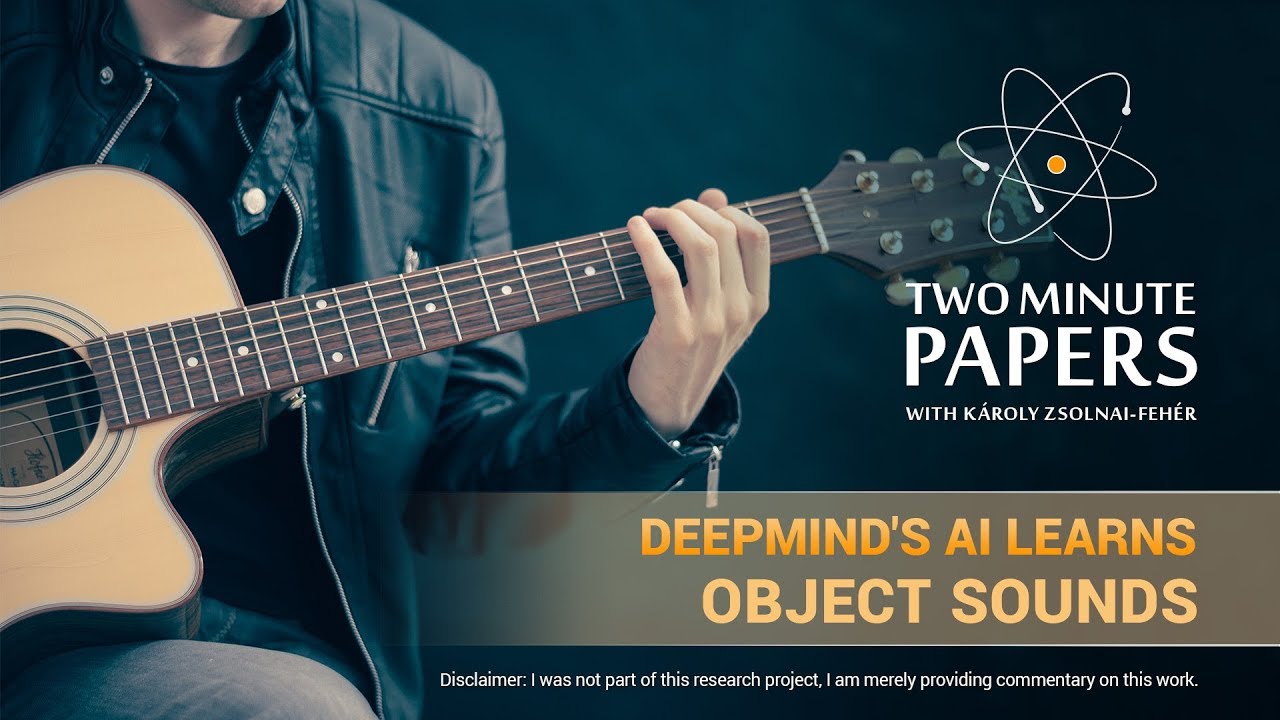 DeepMind's AI Learns Object Sounds | Two Minute Papers #224