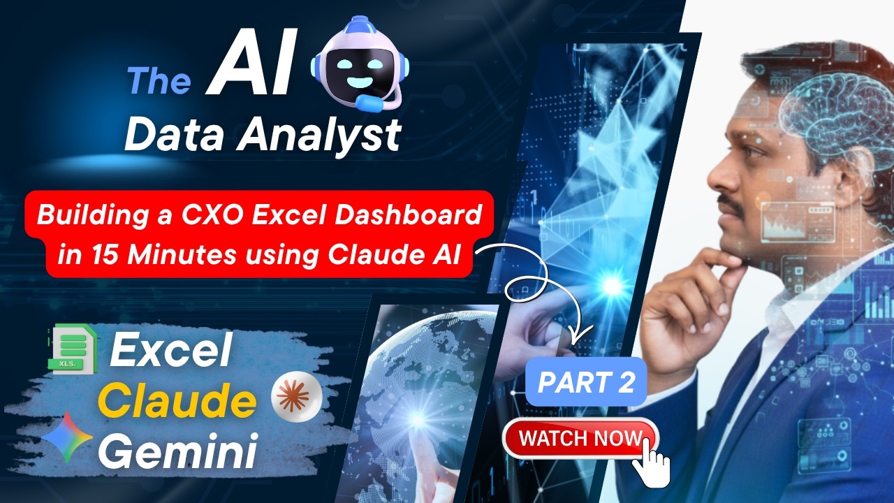 Building a CXO Excel Dashboard in 15 Minutes using Claude AI [ Part 2]