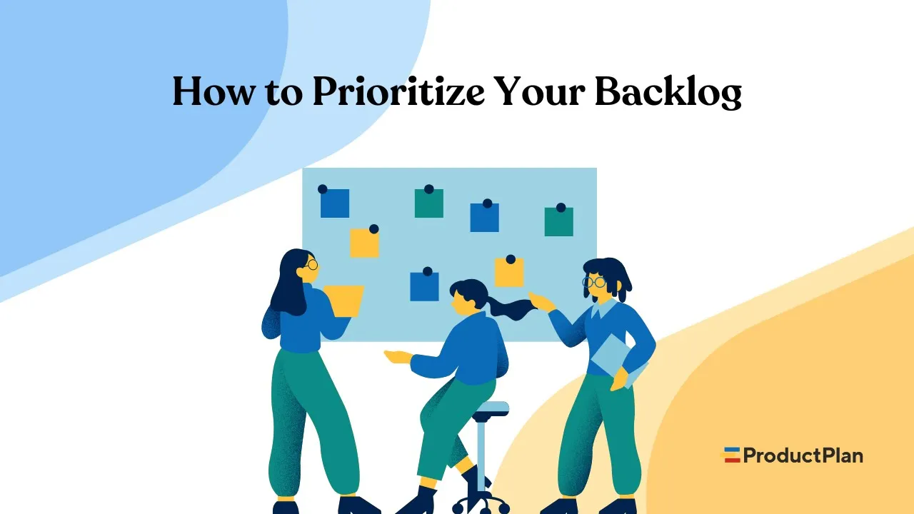 Score, Rank, and Align Your Product Backlog