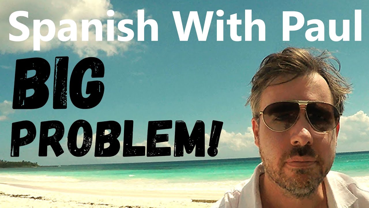 Big Problem! - Learn Spanish & Build Sentences
