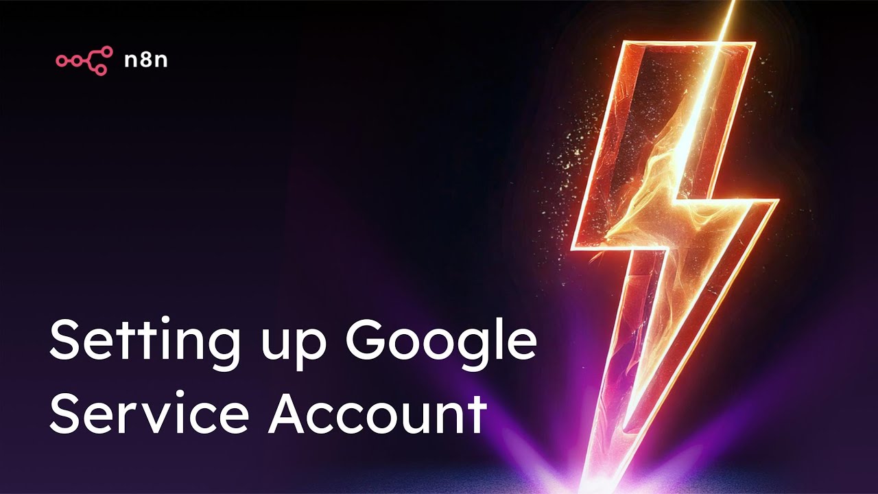 How to Set Up Google Service Account Credentials in n8n