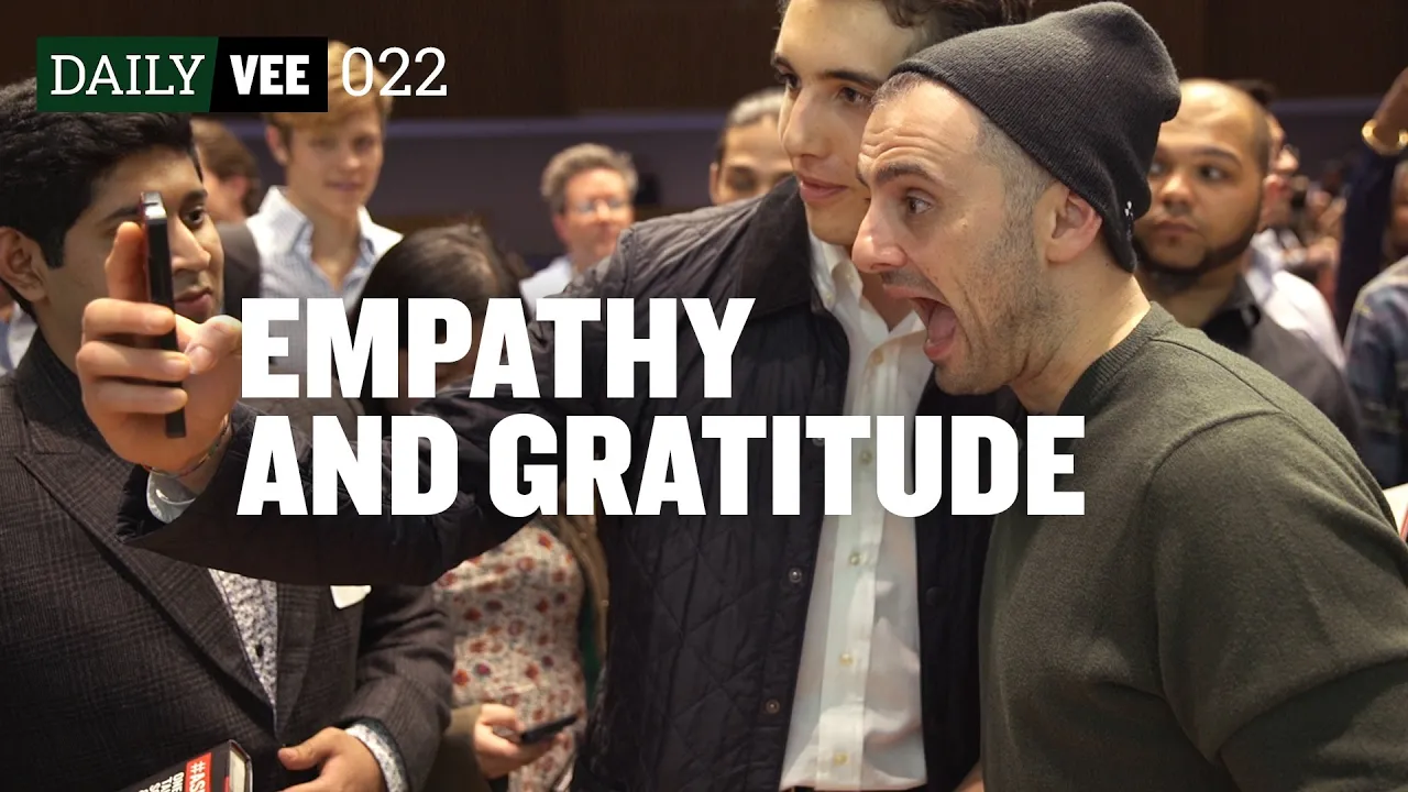 EMPATHY & GRATITUDE: Unpacking what it means to be happy | DailyVee 022