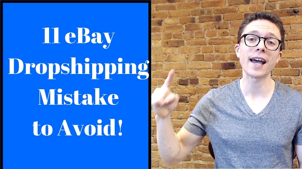 11 eBay Dropshipping Mistakes to Avoid! (in 2020)