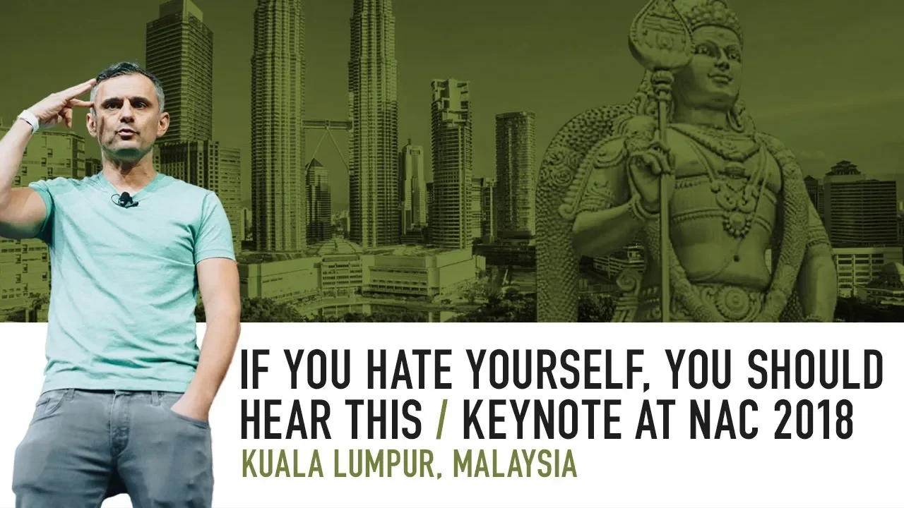 If You Hate Yourself, You Should Hear This | Keynote at NAC | Kuala Lumpur, 2018