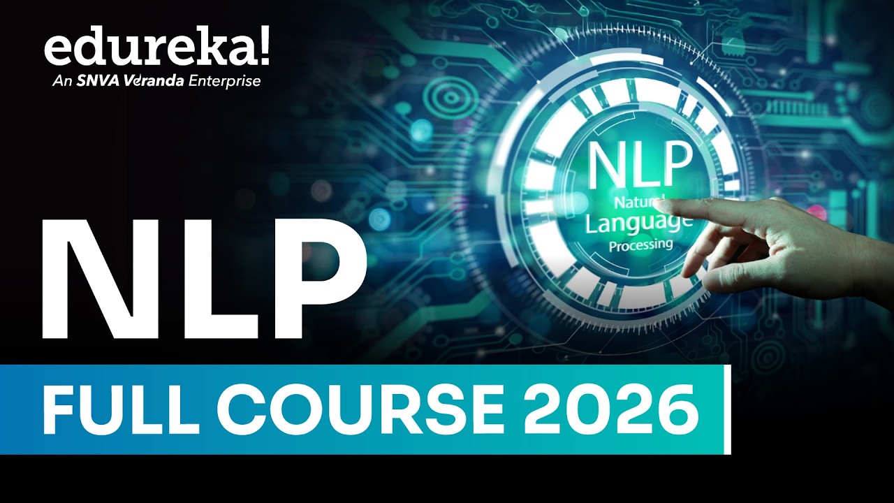 Natural Language Processing (NLP) Full Course – Beginner to Advanced [2026] | Learn NLP with Python