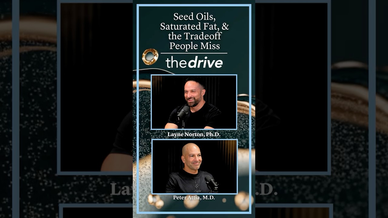 Seed Oils, Saturated Fat, and the Tradeoff People Miss | Layne Norton, Ph.D.