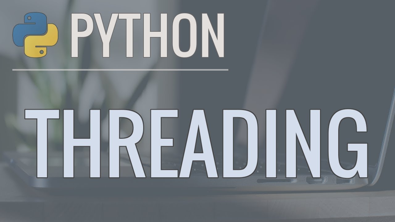 Многопоточность в Python: полное руководство по модулю threading
