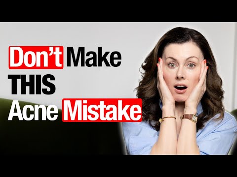 The Acne Mistake Almost EVERYONE Makes - Why Your Acne Isn’t Improving