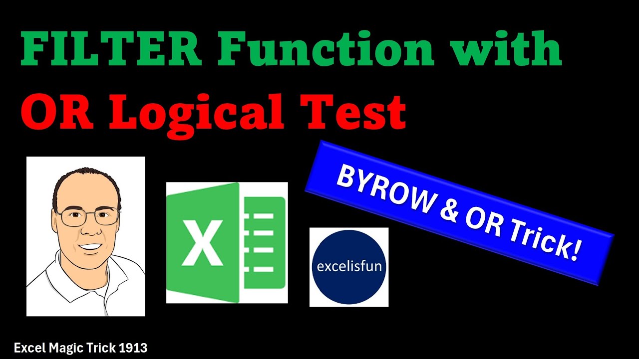 Amazing BYROW Function in FILTER Function Make Dynamic Filtering by OR Logical Test Easy! EMT 1913
