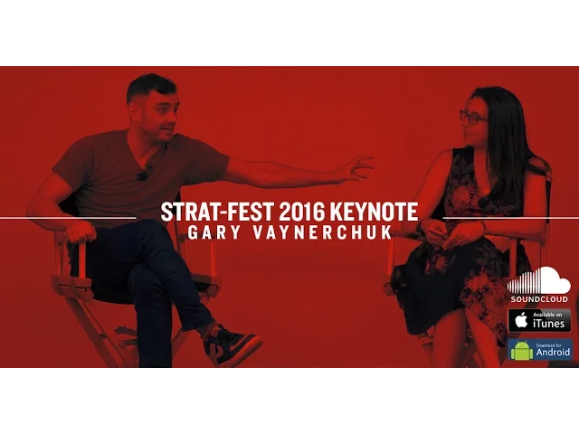 4A's Strat-Fest Fireside Chat 2016 | Gary Vaynerchuk
