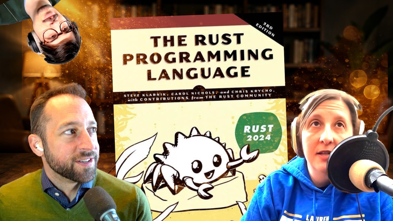 Carol & Chris chat about The Rust Book (3rd edition)
