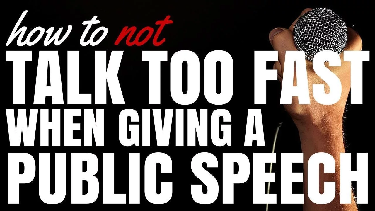 How To Not Talk Fast When Giving A Public Speech