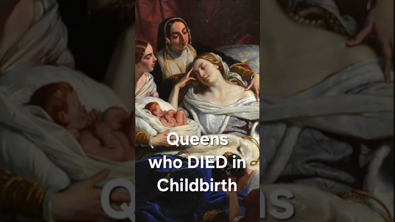 Queens of England who Died in Childbirth