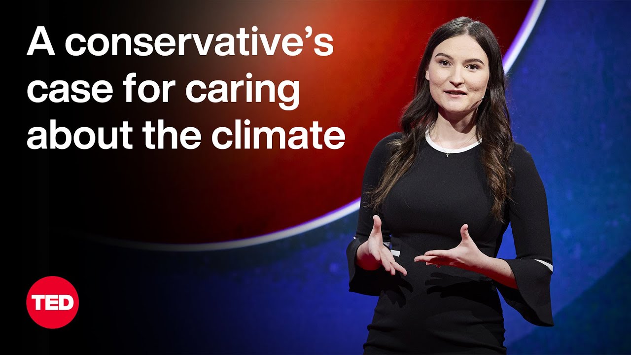 I’m a Conservative — and I Care About the Climate, Too | Danielle Butcher Franz | TED
