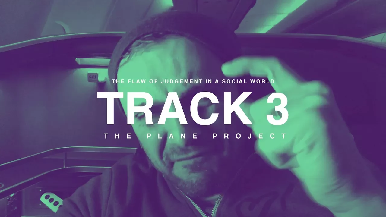 TRACK 3: THE FLAW OF JUDGMENT IN A SOCIAL WORLD